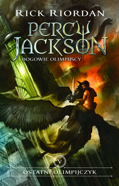 Book Ostatni Olimpijczyk. Percy Jackson i bogowie olimpijscy. Tom 5 wyd. 2022 Rick Riordan