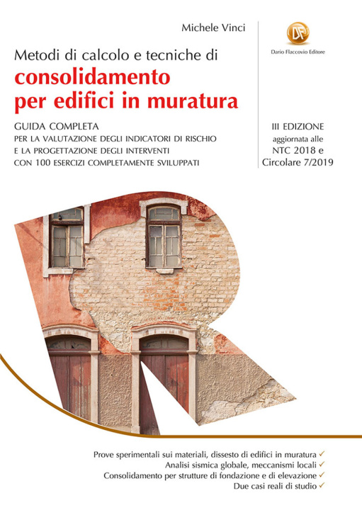 Könyv Metodi di calcolo e tecniche di consolidamento per edifici in muratura Michele Vinci