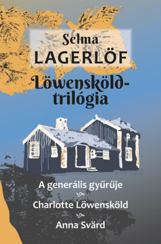 Kniha Löwensköld-triológia Selma Lagerlöf