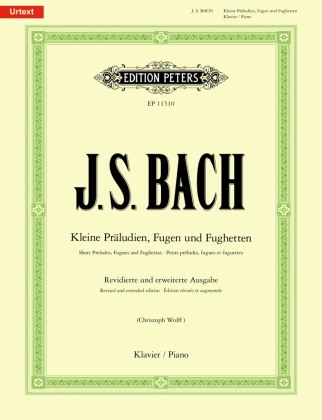 Nyomtatványok Kleine Präludien, Fugen und Fughetten -Revidierte und erweiterte Ausgabe- (in chronologischer Anordnung) Johann Sebastian Bach