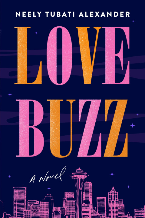 Livro Love Buzz Neely Tubati Alexander