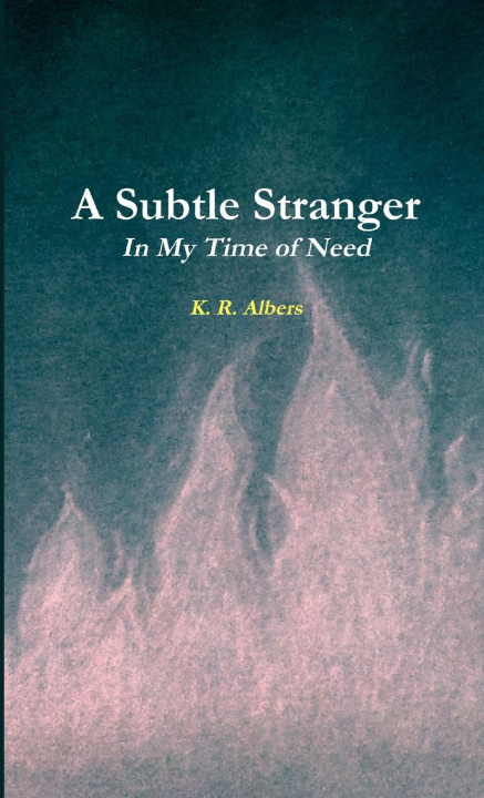 Knjiga A Subtle Stranger K.R. Albers