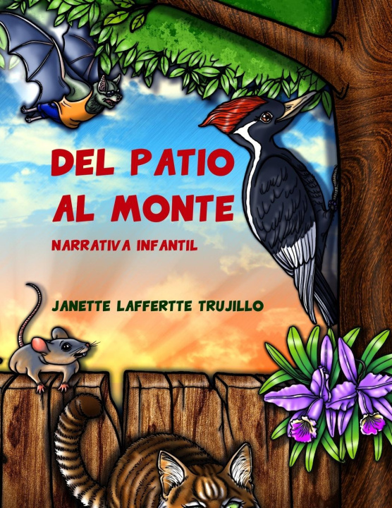 Knjiga Del patio al monte Janette Laffertte Trujillo