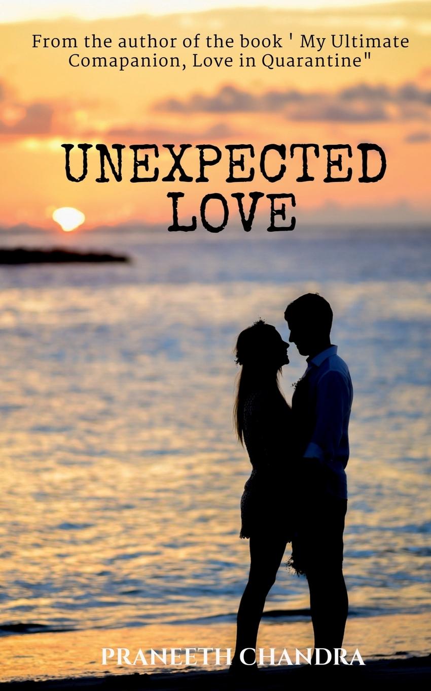 Knjiga UNEXPECTED LOVE Praneeth Chandra