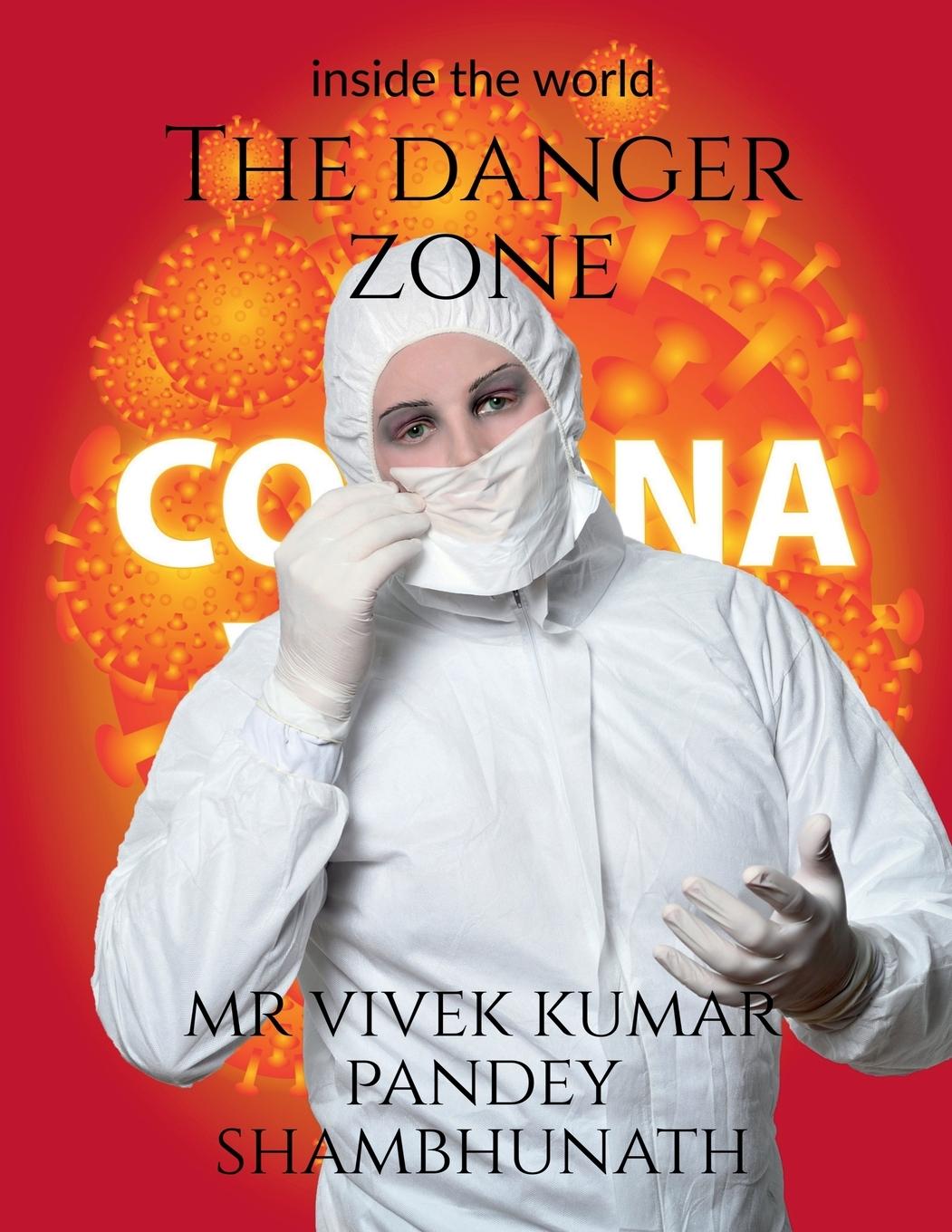 Knjiga The Danger zone Mr Vivek