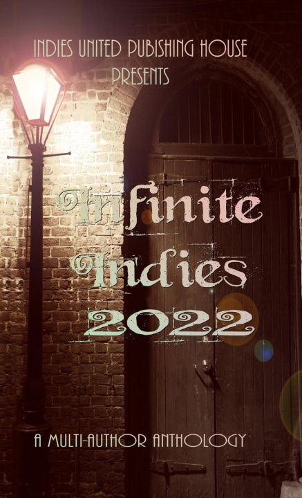 Knjiga Infinite Indies Indies United Publishing House