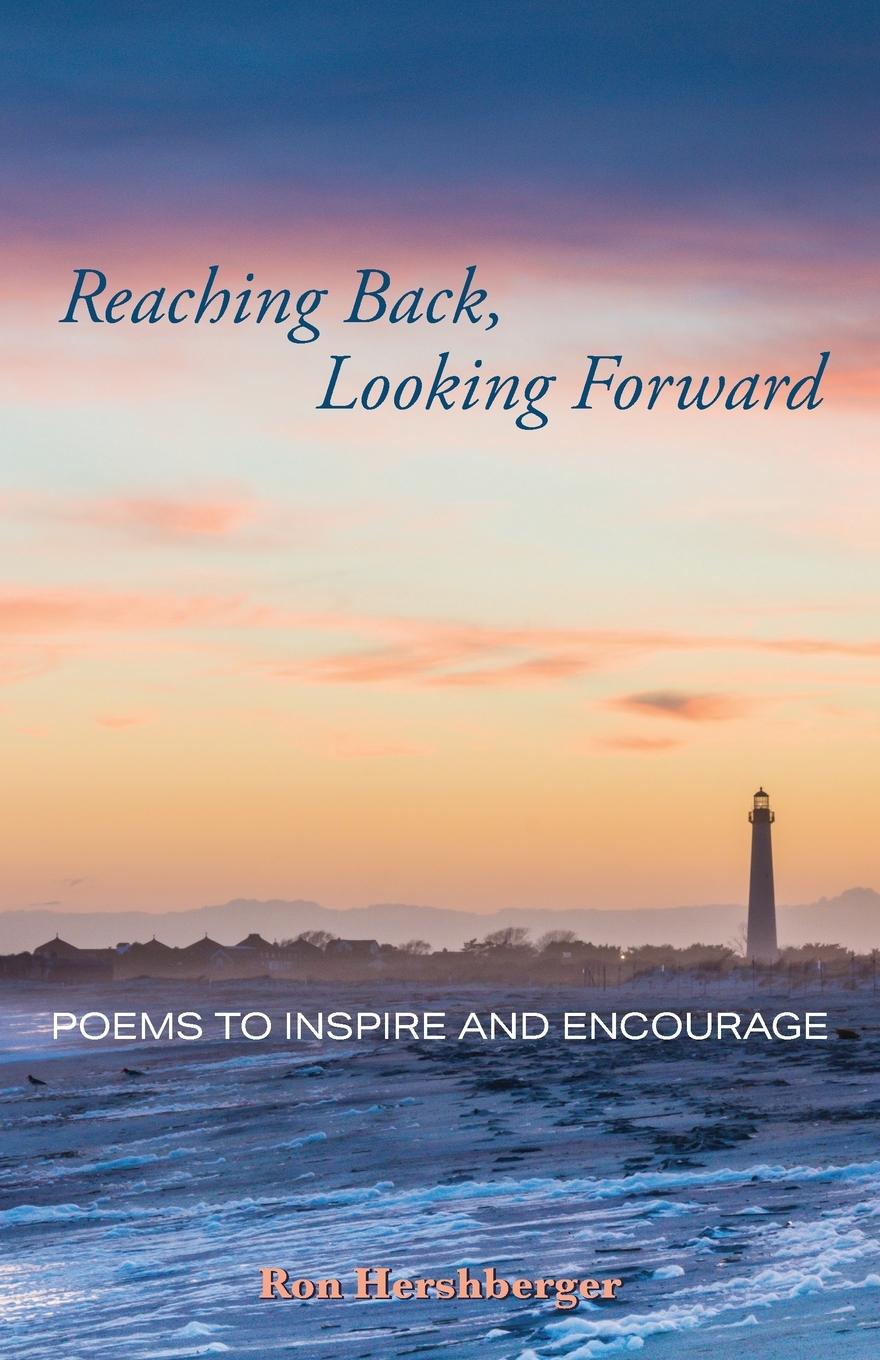 Knjiga Reaching Back, Looking Forward Ron Hershberger