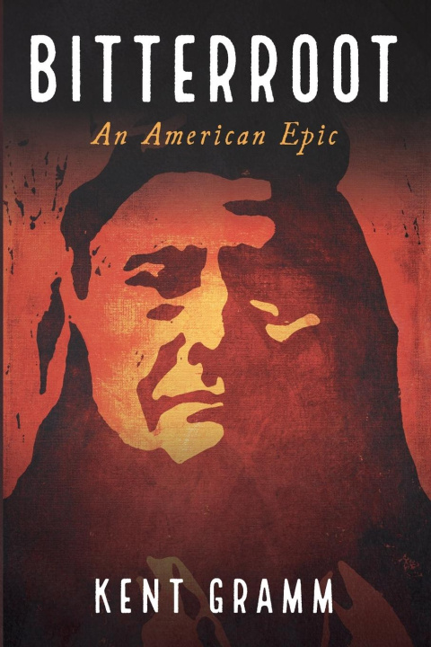 Knjiga Bitterroot Kent Gramm