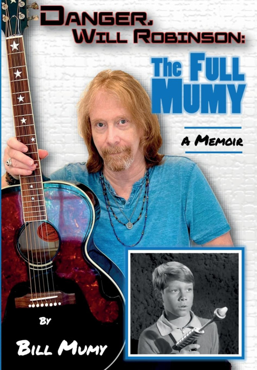 Knjiga Danger Will Robinson Bill Mumy