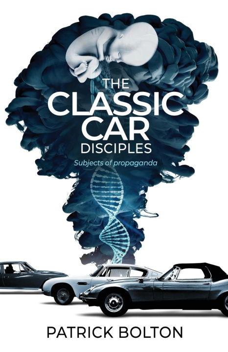 Book The Classic Car Disciples Patrick Bolton
