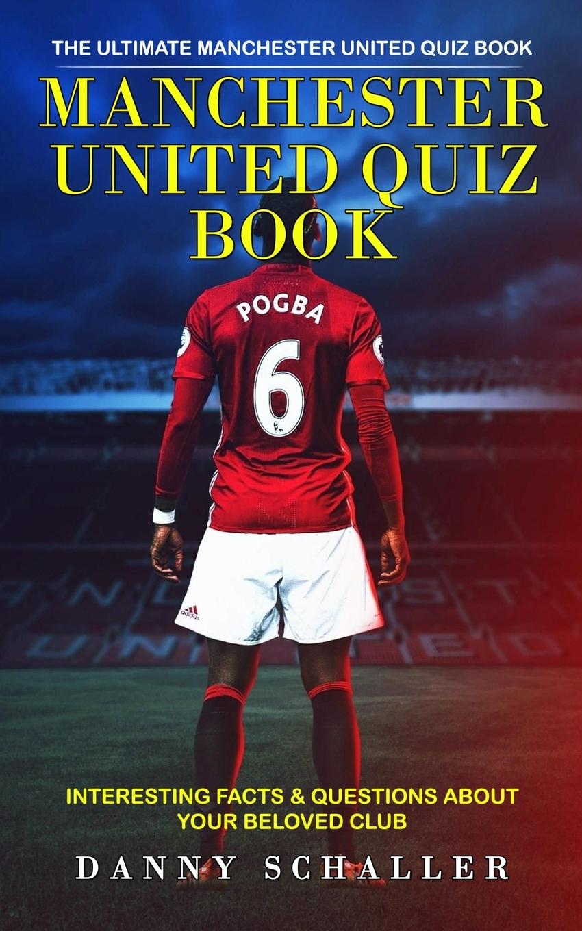 Книга Manchester United Quiz Book 