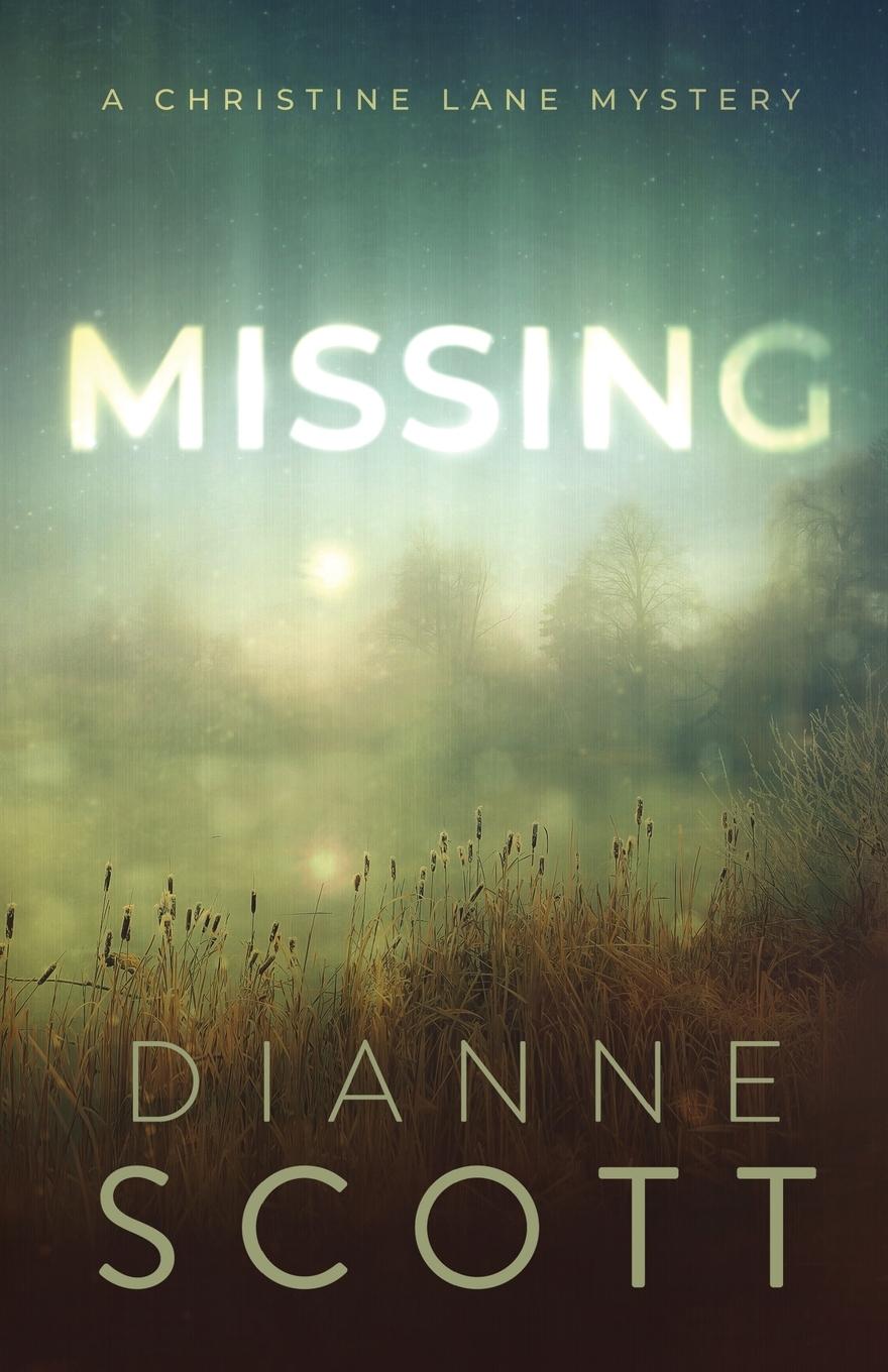 Knjiga Missing Dianne Scott