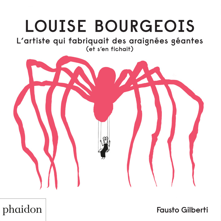 Kniha LOUISE BOURGEOIS Fausto Gilberti