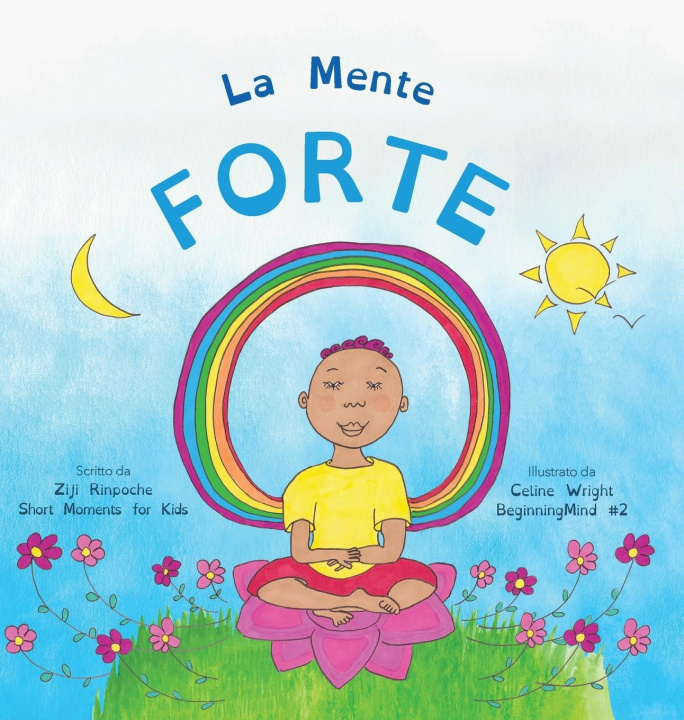 Knjiga La Mente Forte Ziji Rinpoche