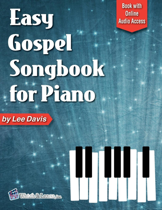 Könyv Easy Gospel Songbook for Piano Book with Online Audio Access 