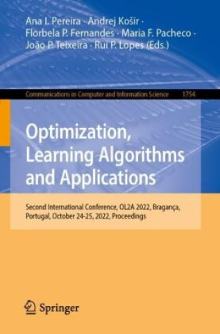 Kniha Optimization, Learning Algorithms and Applications Ana Pereira