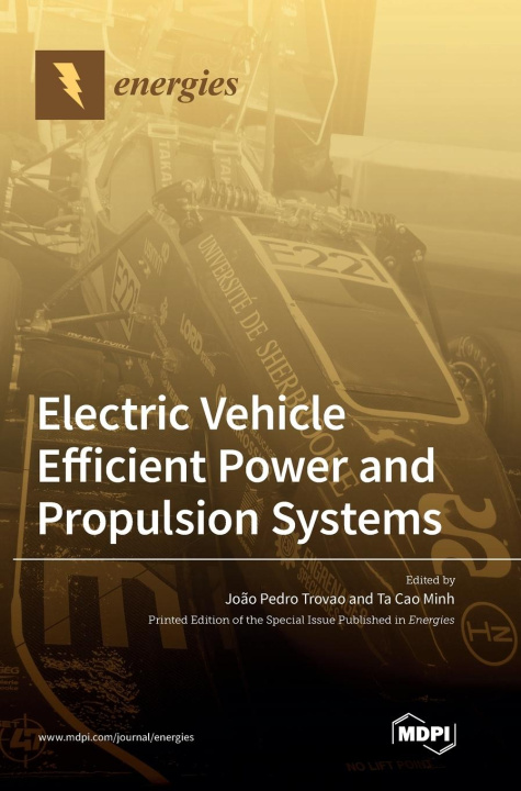 Carte Electric Vehicle Efficient Power and Propulsion Systems Joao Pedro F. Trovao