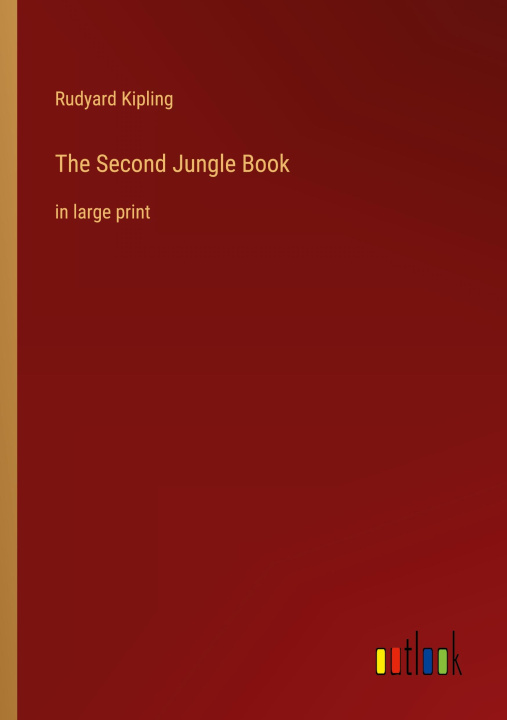 Knjiga The Second Jungle Book Rudyard Kipling