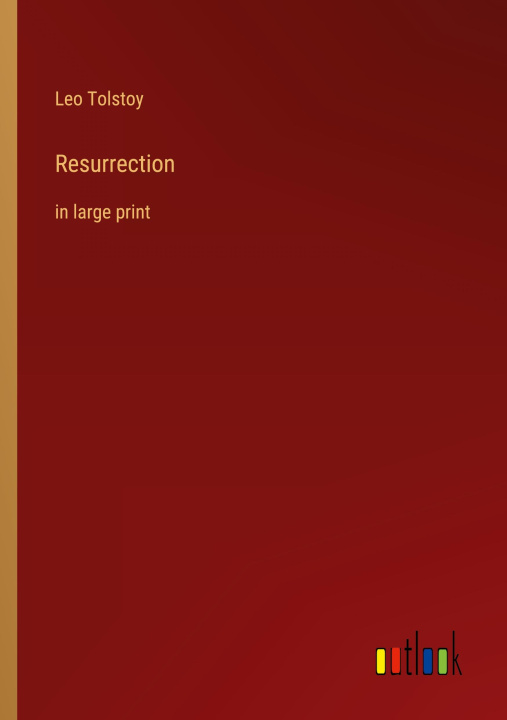 Knjiga Resurrection Leo Tolstoy