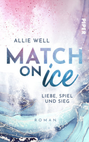 Knjiga Match on Ice Allie Well