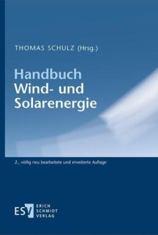 Kniha Handbuch Wind- und Solarenergie Thomas Schulz