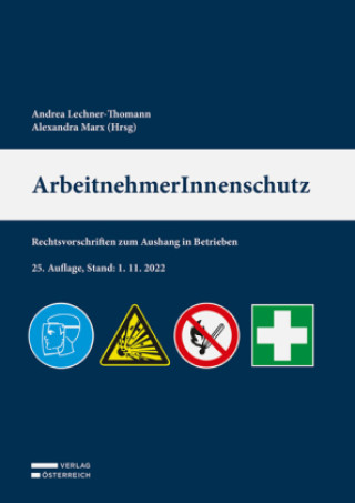 Kniha ArbeitnehmerInnenschutz Andrea Lechner-Thomann