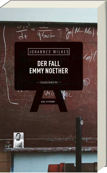 Knjiga Der Fall Emmy Noether Johannes Wilkes