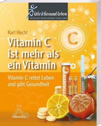 Könyv Vitamin C ist mehr als ein Vitamin Karl Hecht