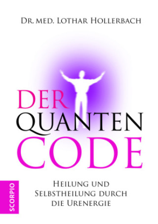 Buch Der Quantencode Dr. med. Lothar Hollerbach