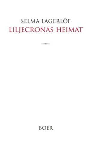 Knjiga Liljecronas Heimat Selma Lagerlöf