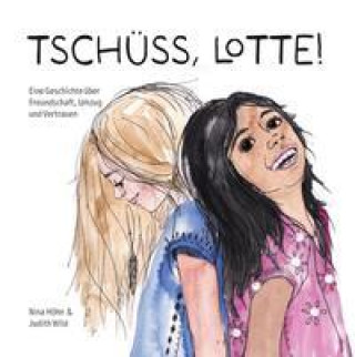 Könyv Tschüss, Lotte 
