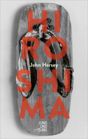 Kniha Hiroshima John Hersey