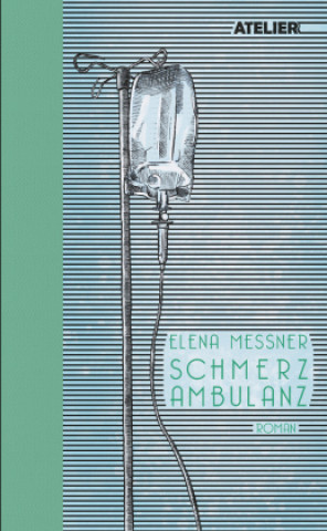 Kniha Schmerzambulanz Elena Messner