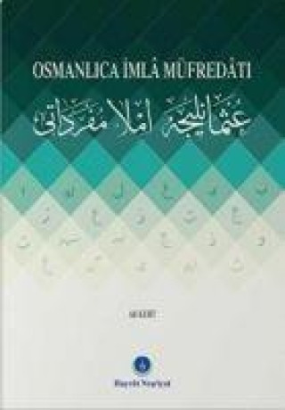 Knjiga Osmanlica Imla Müfredati Ali Kurt