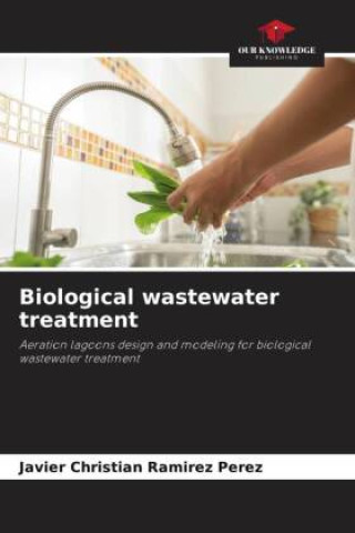 Kniha Biological wastewater treatment Javier Christian Ramirez Perez