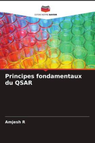 Книга Principes fondamentaux du QSAR Amjesh R