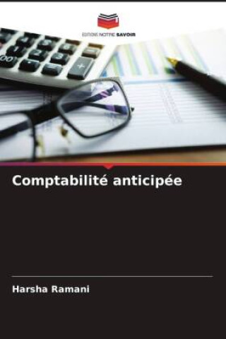 Knjiga Comptabilité anticipée Harsha Ramani