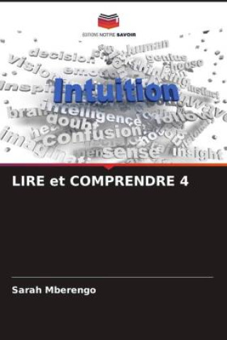 Knjiga LIRE et COMPRENDRE 4 Sarah Mberengo