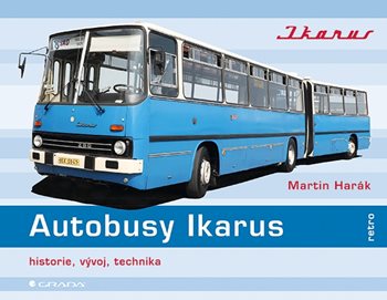 Kniha Autobusy Ikarus Martin Harák