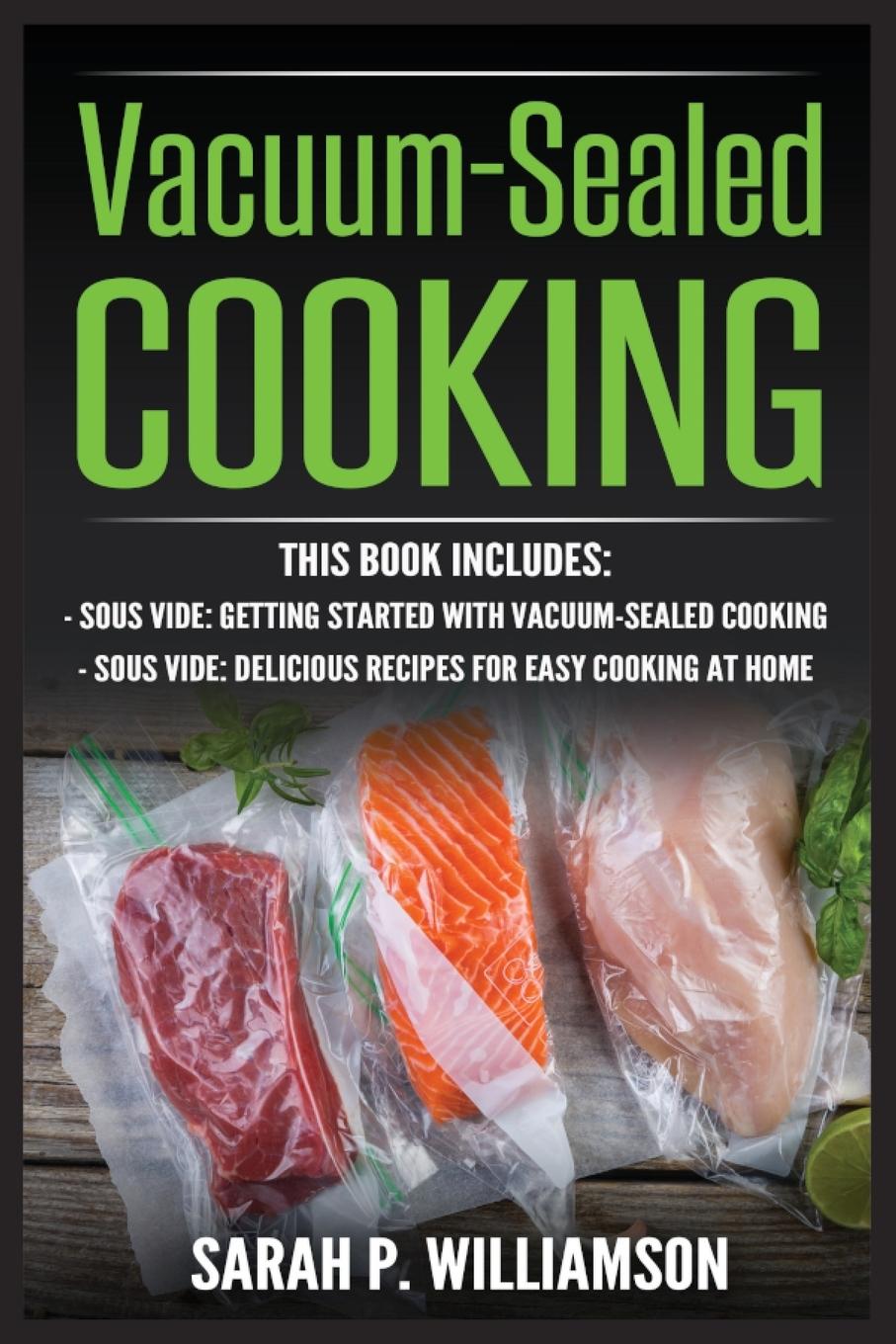 Kniha Vacuum-Sealed Cooking 