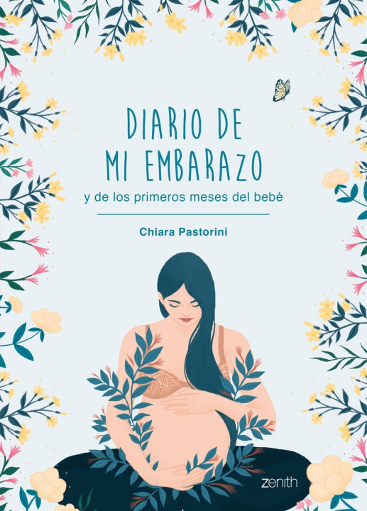 Book Diario de mi embarazo y de los primeros meses del bebé CHIARA PASTORINI