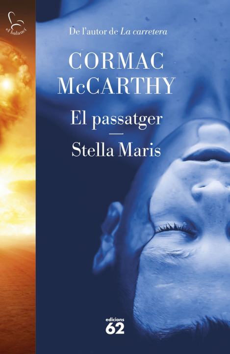 Kniha El passatger. Stella Maris CORMAC MC CARTHY