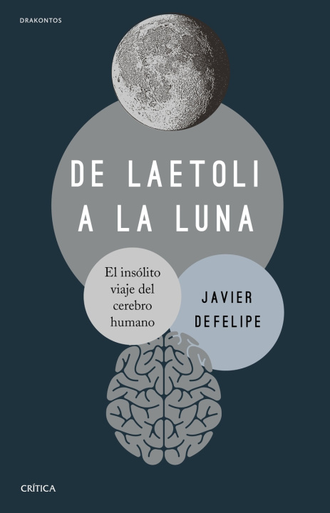 Kniha De Laetoli a la Luna JAVIER DEFELIPE