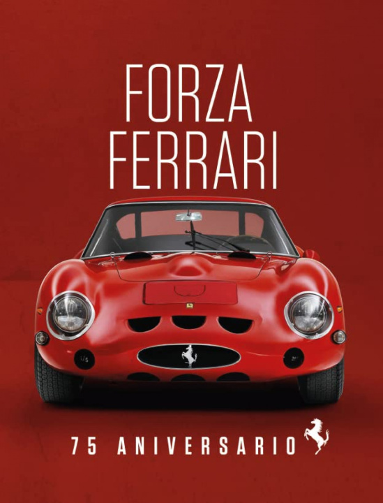 Könyv Forza Ferrari : 75 aniversario 