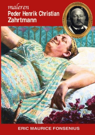 Könyv Peter Henrik Christian Zahrtmann 