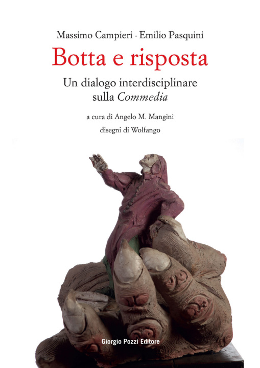 Knjiga Botta e risposta. Un dialogo interdisciplinare sulla «Commedia» Massimo Campieri