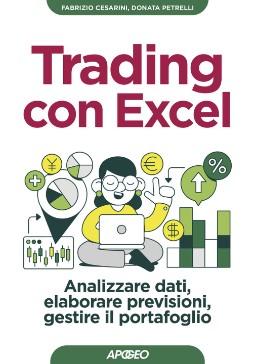Книга Trading con Excel. Analizzare dati, elaborare previsioni, gestire il portafoglio Donata Petrelli