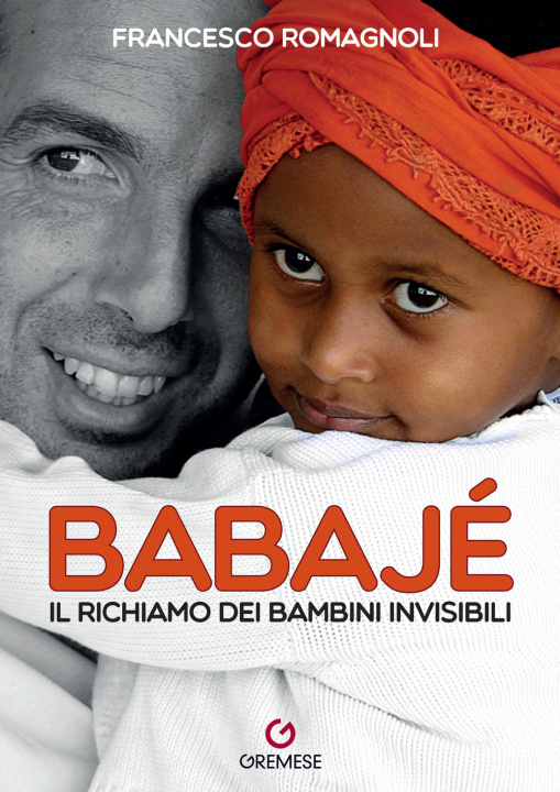 Carte Babaje. Il richiamo dei bambini invisibili Francesco Romagnoli