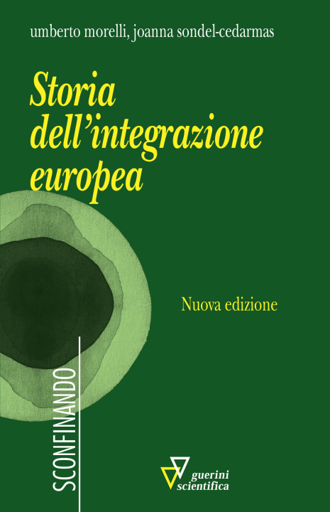 Книга Storia dell'integrazione europea Umberto Morelli