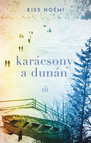 Buch Karácsony a Dunán Kiss Noémi